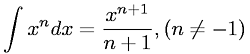 Integral of powers not equal to -1